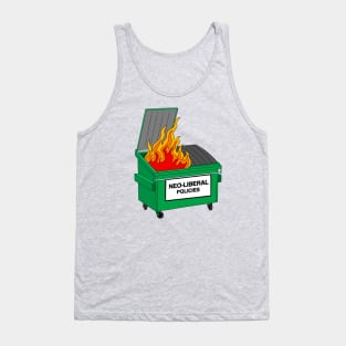 Neo Liberal Policies - Dumpster fire Tank Top